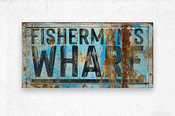 Coastal Decor - Fisherman's Wharf Coastal Sign