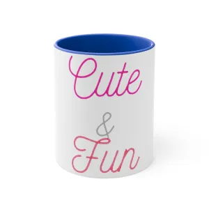 Cute and Fun 11oz Accent Mug